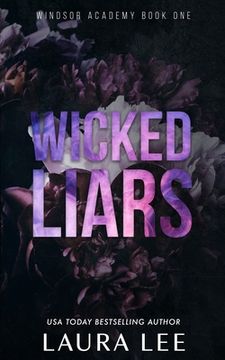 portada Wicked Liars - Special Edition: A Dark High School Bully Romance: 1 (Windsor Academy) 