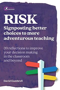 portada Risk: Signposting Better Choices to More Adventurous Teaching (en Inglés)