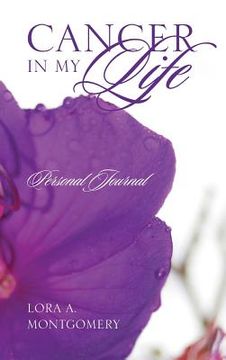 portada Cancer in My Life: Personal Journal (en Inglés)