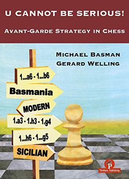 portada U Cannot be Serious! Avant-Garde Strategy in Chess 