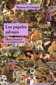 Los Papeles Salvajes - Marosa Di Giorgio - Libro Físico
