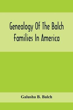 portada Genealogy Of The Balch Families In America (en Inglés)