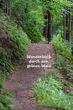 portada Wanderbuch durch den grünen Wald (en Alemán)