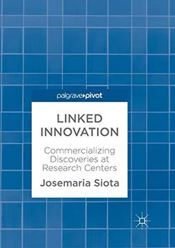 portada Linked Innovation: Commercializing Discoveries at Research Centers (en Inglés)