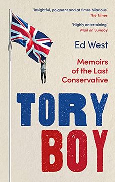 portada Tory Boy: Memoirs of the Last Conservative (en Inglés)