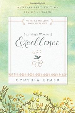 portada Becoming a Woman of Excellence 30Th Anniversary Edition (Bible Studies: Becoming a Woman) 