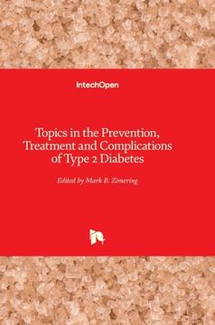 portada Topics in the Prevention, Treatment and Complications of Type 2 Diabetes (en Inglés)