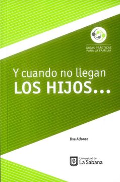 portada Y Cuando no Llegan los Hijos. (in Spanish)