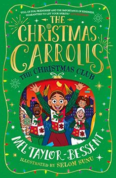 portada The Christmas Club: The Most Christmassy Family in the World hit new York! The Perfect Illustrated Festive Adventure for Kids new for 2023, Ideal for Readers of 8+: Book 3 (The Christmas Carrolls)
