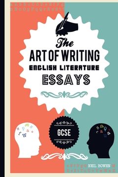 portada The Art of writing English Literature essays, for GCSE (en Inglés)