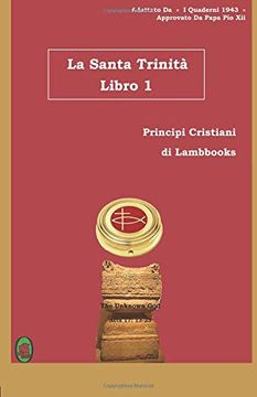 portada La Santa Trinità: Libro 1 (Principi Cristiani) (en Italiano)