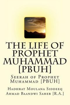 portada The Life of Prophet Muhammad [PBUH]: Seerah of Prophet Muhammad [PBUH]