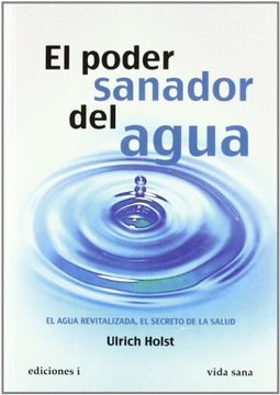 portada El Poder Sanador del Agua (in Spanish)