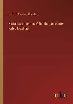 portada Historias y cuentos: Cándido (lances de todos los días) (in Spanish)