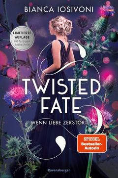 portada Twisted Fate, Band 2: Wenn Liebe Zerstört (Epische Romantasy von Spiegel-Bestsellerautorin Bianca Iosivoni | Limitierte Auflage mit Farbschnitt) (en Alemán)