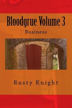 portada Bloodgrue Volume 3: Business (en Inglés)
