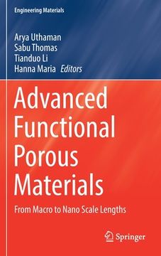 portada Advanced Functional Porous Materials: From Macro to Nano Scale Lengths (en Inglés)