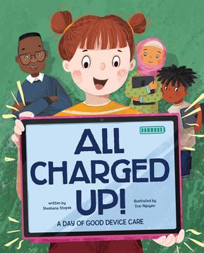 portada All Charged Up!: A Day of Good Device Care (in English)