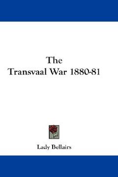 portada the transvaal war 1880-81 (en Inglés)