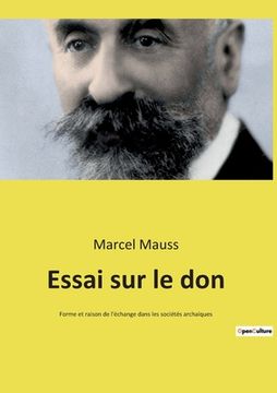 portada Essai sur le don: Forme et raison de l'échange dans les sociétés archaïques (in French)