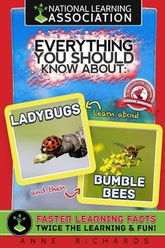 portada Everything You Should Know About: Bumble Bees and Ladybugs (en Inglés)