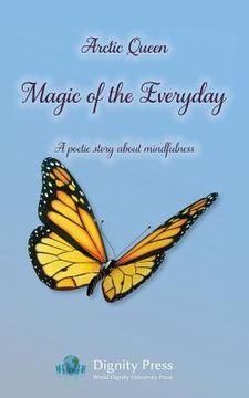 portada Magic of the Everyday - A poetic story about mindfulness (en Inglés)