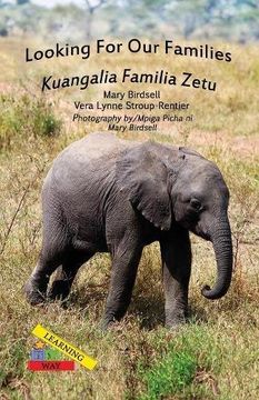 portada Looking for Our Families/Kuangalia Famila Zetu (Learning My Way)