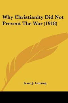 portada why christianity did not prevent the war (1918)