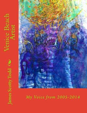 portada Venice Beach Artist: My Voice from 2005-2014 (en Inglés)
