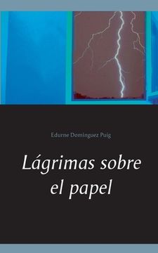 portada Lágrimas Sobre el Papel (in Spanish)