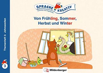 portada Von Frühling, Sommer, Herbst und Winter Themenheft 3: Jahreszeiten: Sprache Kreativ Gereimtes und Ungereimtes (in German)