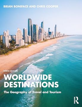 portada Worldwide Destinations: The Geography of Travel and Tourism (en Inglés)