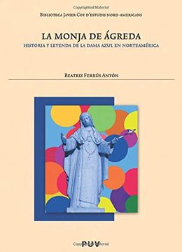 portada La Monja de Ágreda (Biblioteca Javier coy D'estudis Nord-Americans) (in Spanish)