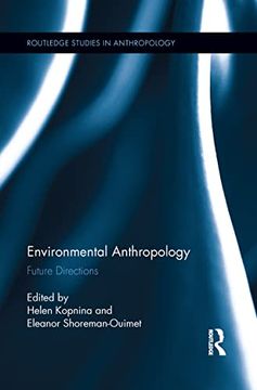 portada Environmental Anthropology: Future Directions (en Inglés)