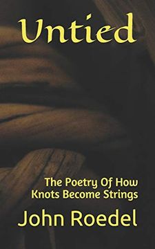portada Untied: The Poetry of how Knots Become Strings 