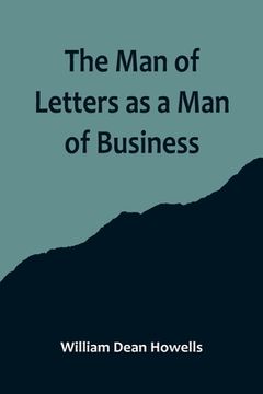 portada The Man of Letters as a Man of Business (en Inglés)