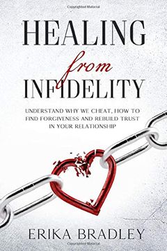 portada Healing From Infidelity: Understand why we Cheat, how to Find Forgiveness and Rebuild Trust in Your Relationship 