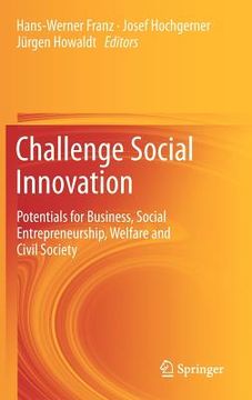 portada challenge social innovation: potentials for business, social entrepreneurship, welfare and civil society (en Inglés)