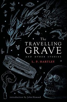 portada The Travelling Grave and Other Stories (Valancourt 20Th Century Classics) (en Inglés)