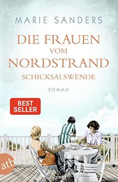 portada Die Frauen vom Nordstrand. Schicksalswende: Roman (Die Seebad-Saga, Band 2) (en Alemán)