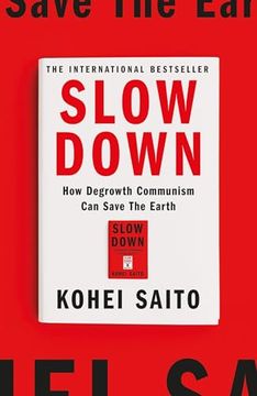 portada Slow Down: How Degrowth Communism can Save the Earth