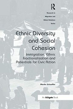 portada Ethnic Diversity and Social Cohesion (Research in Migration and Ethnic Relations Series) (en Inglés)