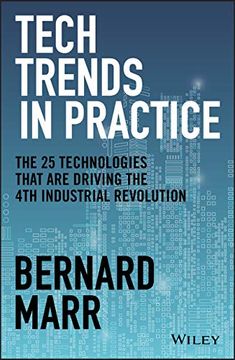 portada Tech Trends in Practice: The 25 Technologies That are Driving the 4th Industrial Revolution (en Inglés)