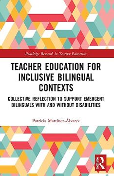 portada Teacher Education for Inclusive Bilingual Contexts (Routledge Research in Teacher Education) (in English)