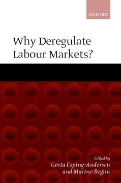 portada Why Deregulate Labour Markets? (in English)