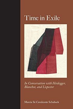 portada Time in Exile: In Conversation With Heidegger, Blanchot, and Lispector (Suny Series, Intersections: Philosophy and Critical Theory) 