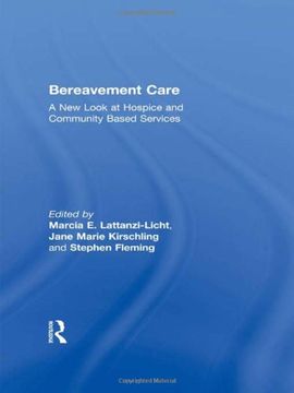 portada Bereavement Care: A new Look at Hospice and Community Based Services (in English)