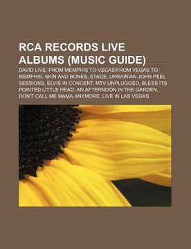 portada rca records live albums (music guide): david live, from memphis to vegas-from vegas to memphis, skin and bones, stage
