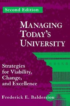 portada managing today's university: strategies for viability, change, and excellence (en Inglés)