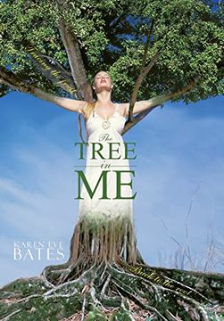portada The Tree in me: Tracing the Fruit Back to the Root (in English)